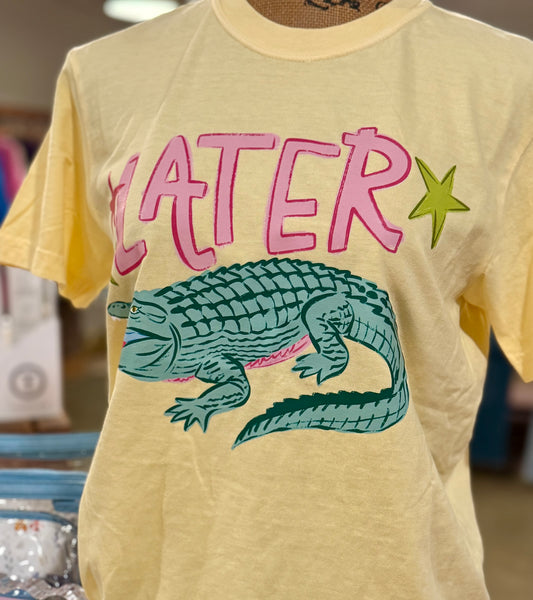 Later Gator...After While Tee
